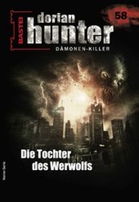 Abbildung von: Dorian Hunter 58 - Horror-Serie - Bastei Lübbe