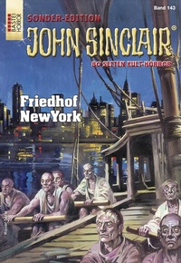Abbildung von: John Sinclair Sonder-Edition 143 - Bastei Lübbe