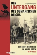 Bild: Der Untergang des Osmanischen Reichs - Theiss in Herder