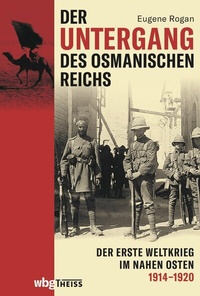 Abbildung von: Der Untergang des Osmanischen Reichs - Theiss in Herder