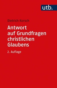 Abbildung von: Antwort auf Grundfragen christlichen Glaubens - UTB