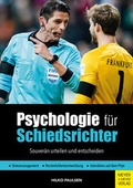 Cover: Psychologie f&uuml;r Schiedsrichter - Meyer & Meyer
