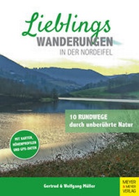 Abbildung von: Lieblingswanderungen in der Nordeifel - Meyer & Meyer