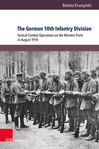 Enlarge image Cover: The German 10th Infantry Division - Brill Deutschland