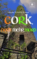 Cover: Cork, noch mehr Mord - adakia Verlag