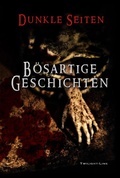Cover: B&ouml;sartige Geschichten - Twilight-Line Verlag