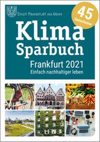Abbildung von: Klimasparbuch Frankfurt 2021 - oekom verlag