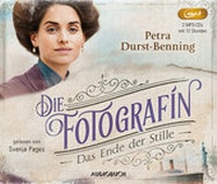 Abbildung von: Die Fotografin - Das Ende der Stille - steinbach sprechende bücher