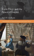 Cover: Latin Elegy and the Space of Empire - Oxford University Press