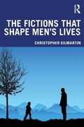 Cover: The Fictions that Shape Men's Lives - Routledge