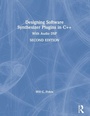 Cover: Designing Software Synthesizer Plugins in C++ - CRC Press