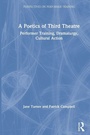 Cover: A Poetics of Third Theatre - Routledge