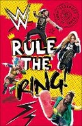 Cover: WWE Rule the Ring! - DK Children