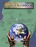 Cover: Student Handbook for the Joy of Statistics: Learning with Real World Data - Kendall/Hunt Publishing Co ,U.S.