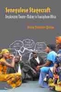 Cover: Senegalese Stagecraft - Northwestern University Press