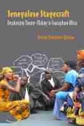 Cover: Senegalese Stagecraft - Northwestern University Press