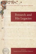 Cover: Petrarch and His Legacies - Arizona Center for Medieval & Renaissance Studies,US
