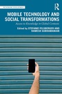 Cover: Mobile Technology and Social Transformations - Routledge
