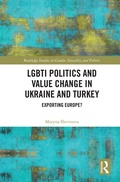 Abbildung von: LGBTI Politics and Value Change in Ukraine and Turkey - Routledge