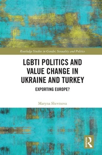 Abbildung von: LGBTI Politics and Value Change in Ukraine and Turkey - Routledge