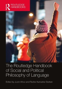 Abbildung von: The Routledge Handbook of Social and Political Philosophy of Language - Routledge