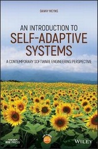 Enlarge image Cover: An Introduction to Self-adaptive Systems - A Contemporary Software Engineering Perspective - Wiley
