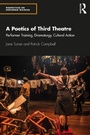 Cover: A Poetics of Third Theatre - Routledge