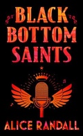 Cover: Black Bottom Saints - Thorndike Press Large Print