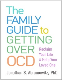 Enlarge image Cover: The Family Guide to Getting Over OCD - Guilford Press