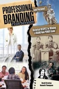 Cover: Professional and Personal Branding from Scratch: Historical Recipes for Winning a Brand New Power Game - Kendall/Hunt Publishing Co ,U.S.