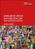 Cover: Ageing and the Crisis in Health and Social Care - Policy Press