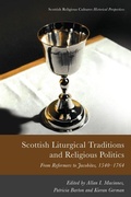 Cover: Scottish Liturgical Traditions and Religious Politics - Edinburgh University Press