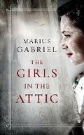 Cover: The Girls in the Attic - Lake Union Publishing