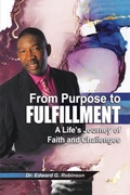 Cover: From Purpose to Fulfillment - Dorrance Publishing Co.