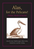 Cover: Alas, for the Pelicans! - Wakefield Press
