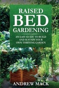 Cover: Raised Bed Gardening - Silvia Mazzari