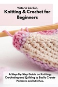 Cover: Knitting & Crochet for Beginners - Charlie Creative Lab