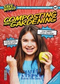 Cover: Composting and Gardening - BookLife Publishing
