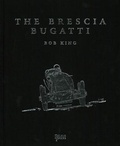 Cover: The Brescia Bugatti - Images Publishing Group