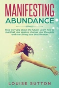Cover: Manifesting Abundance - Success & Power Management Ltd