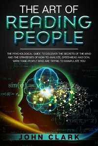 Abbildung von: The Art of Reading People - Next Level Publishing LTD
