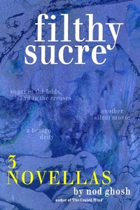 Enlarge image Cover: Filthy Sucre - Truth Serum Press