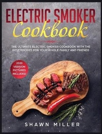 Abbildung von: Electric Smoker Cookbook - EP Enterprise Holding Limited
