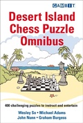 Cover: Desert Island Chess Puzzle Omnibus - Gambit Publications Ltd