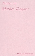 Cover: Notes on Mother Tongues - Ugly Duckling Presse