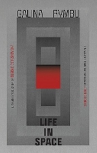 Enlarge image Cover: Life in Space - Ugly Duckling Presse