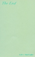Cover: The End - Ugly Duckling Presse