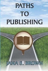 Enlarge image Cover: Paths to Publishing - Opal Kingdom Press