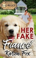 Cover: Her Fake Fiance - Parker Hayden Media