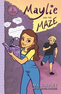 Cover: Maylie and the Maze - Ink Map Press